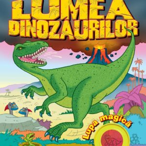 Aventuri Surprinzatoare - Lumea Dinozaurilor