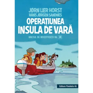 Biroul de investigatii nr. 2. Operatiunea insula de vara