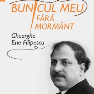 Bunicul meu fara mormant