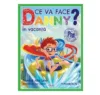 Carte 8 in 1 Ce va face Danny in vacanta Adir Levy