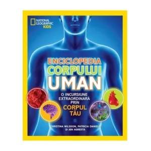 Carte Enciclopedia Corpului Uman Christina Wilsdon