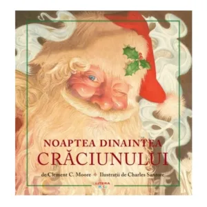 Carte Noaptea Dinaintea Craciunului Clement C Moore