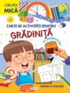 Carte gradinita - Grupa Mica