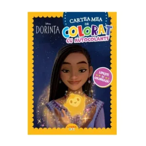 Cartea mea de colorat cu autocolante. Lipeste si coloreaza. Disney Dorinta