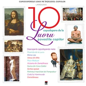 Cele 10 capodopere - de la Luvru