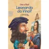 Cine a fost Leonardo Da Vinci