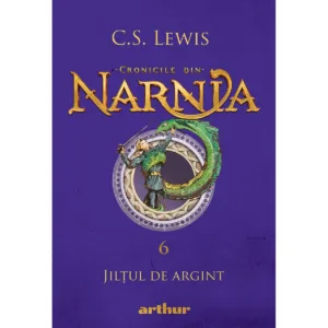 Cronicile din Narnia 6
