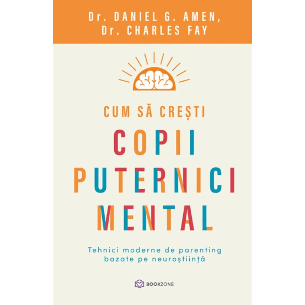 Cum sa cresti copii puternici mental