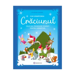 Cum sarbatorim Craciunul