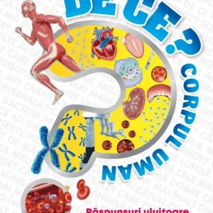 De ce? Corpul Uman