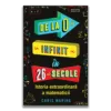 De la 0 la infinit in 26 de secole - Istoria extraordinara a matematicii