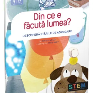 Din ce e facuta lumea