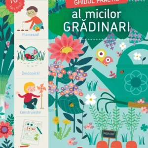 Ghidul practic al micilor gradinari