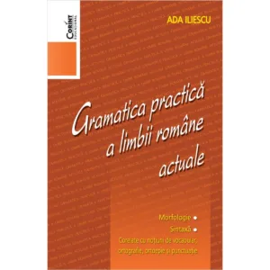 Gramatica practica a limbii romane actuale