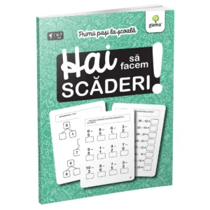 Hai sa facem scaderi! Primii pasi la scoala