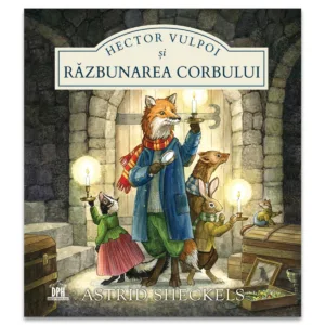 Hector vulpoi si razbunarea corbului