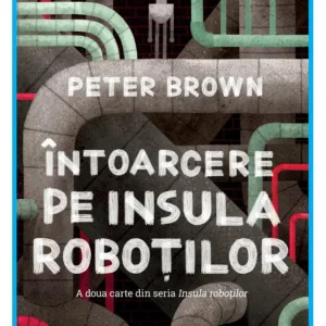 Intoarcere pe insula robotilor
