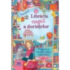 Libraria magica a dorintelor
