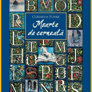 Lumea de cerneala 3. Moarte de cerneala