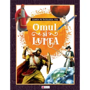 Lumea pe intelesul tau