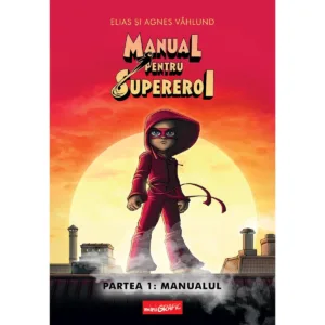 Manual pentru supereroi