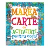 Marea Carte de Activitati Pentru Copii