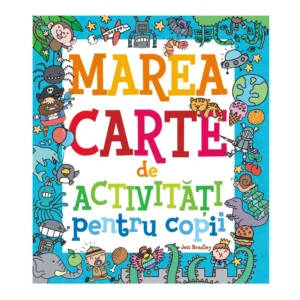 Marea Carte de Activitati Pentru Copii