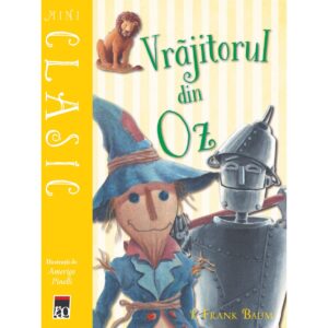 Mini Clasic. Vrajitorul din Oz