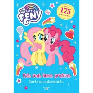 My Little Pony. Cele mai bune prietene