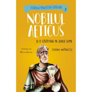 Nobilul Aeticus si o calatorie in jurul lumii