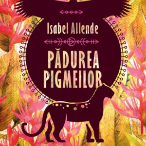 Padurea pigmeilor. Trilogia Aventurile Acvilei si Jaguarului