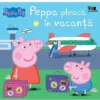 Peppa Pig: Peppa pleaca in vacanta