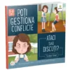 Poti gestiona conflicte