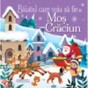 Povesti de Craciun! Baiatul care voia sa fie Mos Craciun