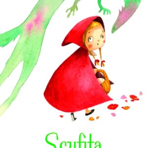 Povesti ilustrate - Scufita rosie