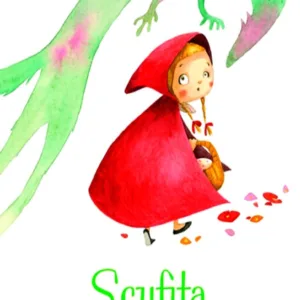 Povesti ilustrate - Scufita rosie
