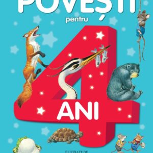 Povesti pentru 4 ani
