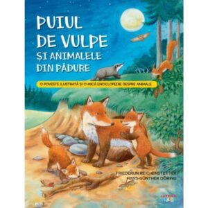 Puiul de vulpe si animalele din padure