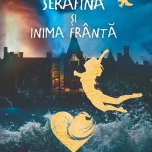 Serafina si inima franta