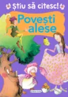 Stiu sa citesc - Povesti alese