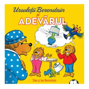 Ursuletii Berenstain si adevarul