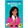 Viata extraordinara a lui Michelle Obama