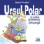 Carte Ursul polar si vizita prietenilor din jungla, Editura DPH