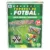 Joc de societate, Smile Games, Turneul de fotbal