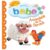 Pentru bebe, Animalele de la ferma